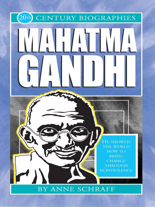 Title details for Mahatma Gandhi by Anne Schraff - Available